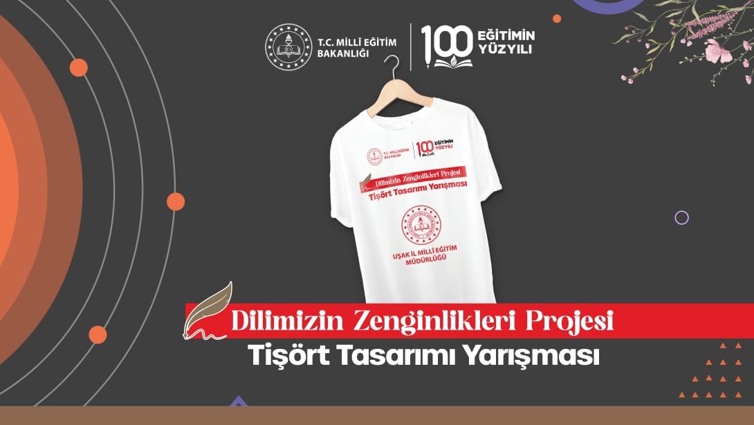 Dilimizin Zenginlikleri Projesi Tişört Tasarım Yarışması