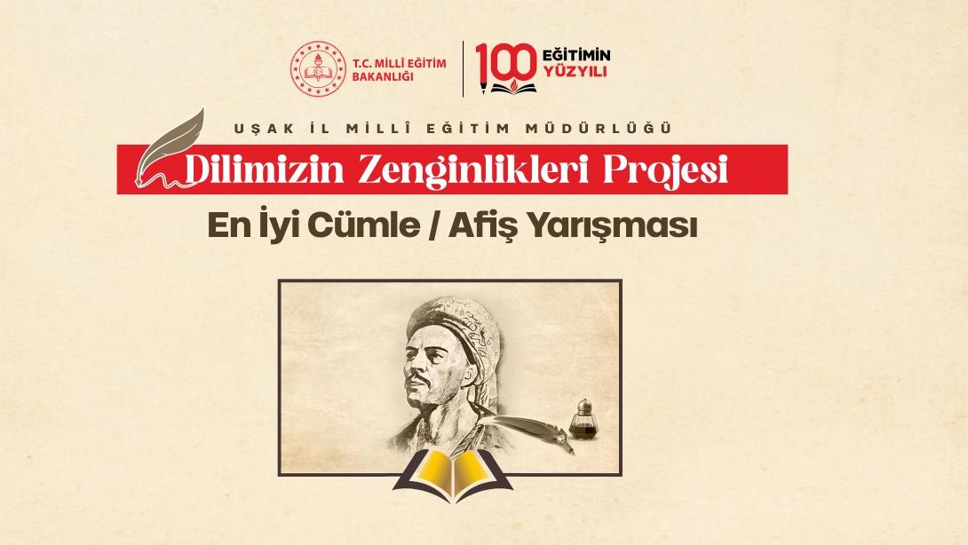Dilimizin Zenginlikleri Projesi En İyi Cümle/Afiş Yarışması