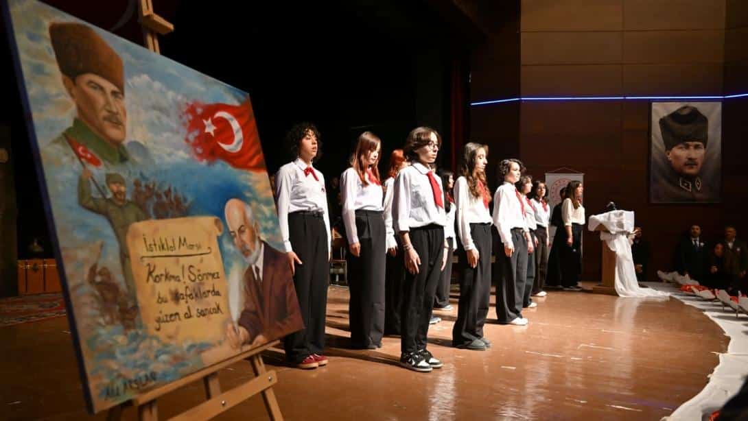 12 MART İSTİKLÂL MARŞI'NIN KABULÜ VE MEHMET AKİF ERSOY'U ANMA PROGRAMI